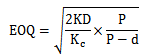 存貨陸續(xù)供應(yīng)和使用的經(jīng)濟訂貨量公式